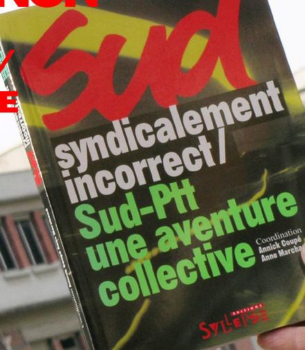 1998-05-13 01 : susanna shannon + annick coupé : design dept. : syndicalement correct : livre sur l'histoire du syndicat sud